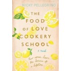 The Food of Love Cookery School       {USED}